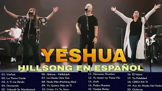 Quiero Conocer a Jesús (Yeshua) 🙏 Hillsong en Español Sus Mejores Canciones 2024 🙏