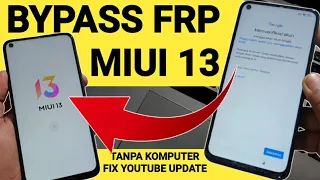 Bypass Frp Redmi Miui 13 Semua Seri Tanpa PC Fix Youtube Update