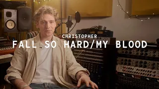 Christopher - Fall So Hard / My Blood (interview)