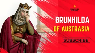 Brunhilda of Austrasia. Rise of the Carolingian Dynasty