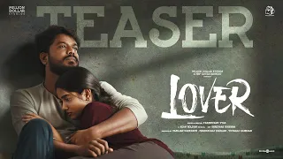 Lover - Official Teaser | Manikandan | Sri Gouri Priya | Kanna Ravi | Sean Roldan | Prabhuram Vyas