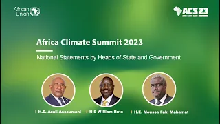 Africa Climate Summit 2023 : National Statements by Heads of State and Government