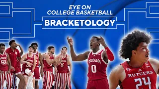 UPDATED BRACKETOLOGY, 2022 NCAA TOURNAMENT PREDICTIONS: RUTGERS AND INDIANA NEEDS WINS ON FRIDAY