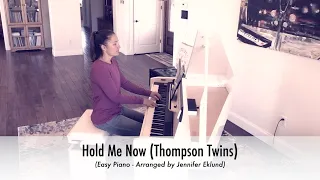 Hold Me Now (Thompson Twins) - Easy Piano Sheet Music