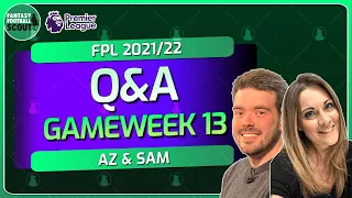 Gameweek 13 | Q & A With Az (@ffscout_az) and Sam (@FPLFamily) |  FPL 2021/22