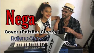 Nêga - Tarcísio Do Acordeon part- Vitor Fernandes (COVER - PAIZÃO - CICERO ) RAILENA SHOW