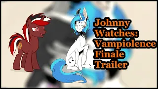 Johnny Watches: Vampiolence Finale Trailer (Blind Commentary)