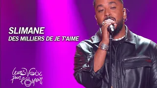 Slimane - Des milliers de je t'aime (Live @ Leurs Voix pour l'Espoir)