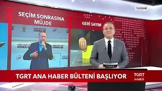 Ekrem Açıkel İle TGRT Ana Haber - 14 Mart 2019