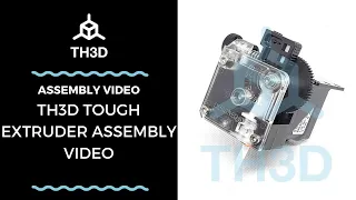 TH3D Tough Extruder V1 Assembly Video | Titan Compatible