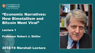 2018-19 Marshall Lecture Day 1 - Professor Robert J. Shiller