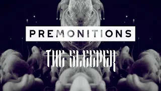 The Sleeper - Premonitions