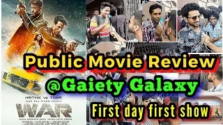 WAR PUBLIC REVIEW | GAIETY GALAXY | TIGER SHROFF | HRITHIK ROSHAN