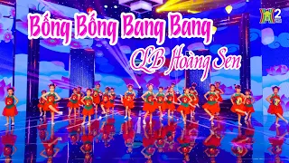 BỐNG BỐNG BANG BANG - CLB Hoàng Sen | Vầng Trăng Tuổi Thơ