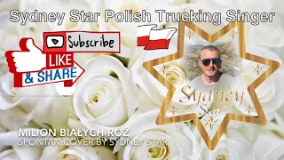 Milion białych róż - covered by Sydney Star