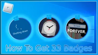 [Roblox] How To Get 33 Badges In Windows 10 OS