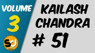 # 51 | 105 wpm | Kailash Chandra | Volume 3