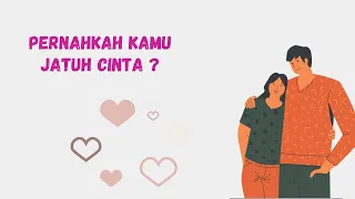 APA ITU JATUH CINTA? - PENJELLASAN CINTA DALAM ILMIAH