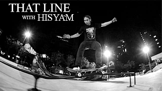 That Line! - Hisyam | Singapore Skateboarding