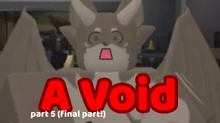 A Void || part 5 (final part!) || [kaiju paradise roleplay] season 3 of REVENGE