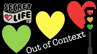 Out of Context - Secret Life