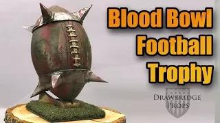 Blood Bowl Football Trophy: Building a full sized Blood bowl Trophy