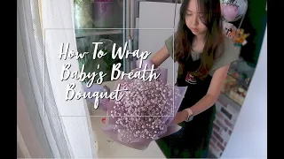 How To Wrap Baby's Breath Bouquet