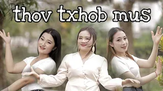 Thov txhob mus ,nkaujhnub yaj nkauj tawm tshiab 2/9/23 [ MV OFFICIAL]