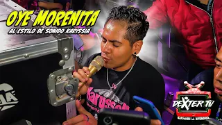 Oye Morenita - Éxito De Sonido Samurai Ahora Con Sonido Karissia Una Cumbia Peruana