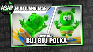 Gummibär - “Buj Buj Polka” | Multilanguage (Requested)