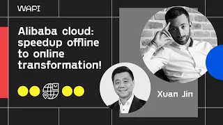 ALIBABA CLOUD: SPEEDUP OFFLINE TO ONLINE TRANSFORMATION!