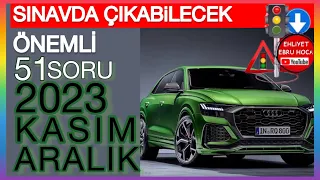 ZORU KOLAYLAŞTIRDIK/ 2023 KASIM ARALIK EHLİYET SINAV SORULARI / EHLİYET SINAV SORULARI KASIM ARALIK