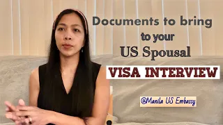 Documents to bring to your US Spousal Visa Interview @ Manila US Embassy