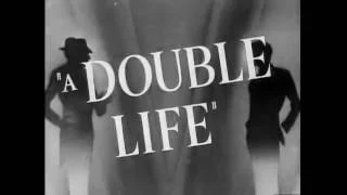 A DOUBLE LIFE 1947 Original trailer