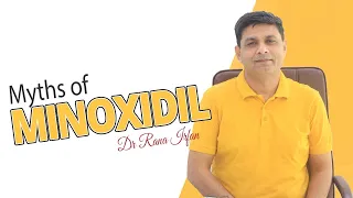 Myths of Minoxidil | Dr Rana Irfan