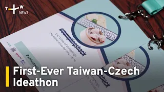 First-Ever Taiwan-Czech Ideathon | TaiwanPlus News