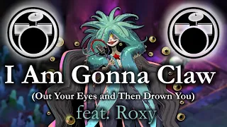 I Am Gonna Claw (Out Your Eyes Then Drown You to Death) [feat. Roxy] - Drums - No SFX - Hades II