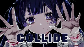 Nightcore | Collide - (Lyrics)