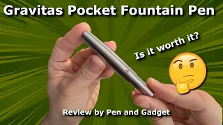 Gravitas Pocket Fountain Pen - Stainless Steel - Review - New Pen Day! Pen and Gadget