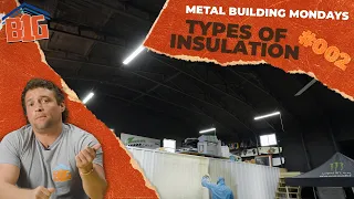 Insulating Your Metal Building! | Metal Building Monday