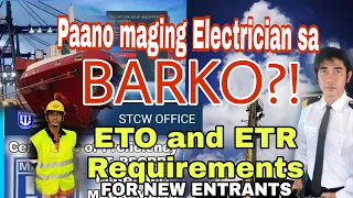 Paano makasakay ng barko bilang isang Electrician? ETR and ETO requirements for international Vessel