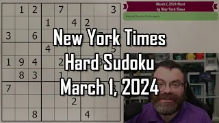 NYT Hard Sudoku Walkthrough | March 1, 2024