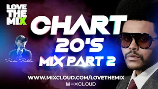 CHART 20'S MIX PART 2 | LOVETHEMIX #mix #setmix #chart #20s