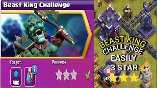 How to easily 3 star the Beast King Challenge(Clash Of Clans)||Clash Of Clans New Event Attack!