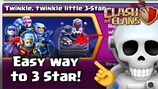 How to easily 3 Star “Twinkle, Twinkle Little 3-Star” Challenge [Clash of Clans]