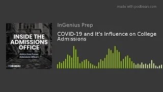 COVID-19 and Its Influence on College Admissions