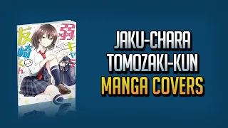 JAKU-CHARA TOMOZAKI-KUN MANGA VOL. 1 — 6 END