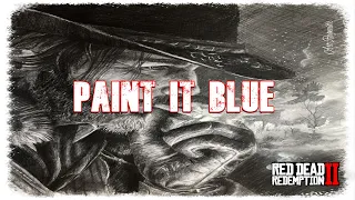 PAINT IT BLUE | Red Dead Redemption 2 - Arthur Morgan Tribute