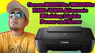 CANON Pixma MG2570s / MG3070s / E460 / E400 Alternate Blinking Lights Power Led and Error Led