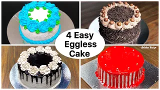 4 Easy Eggless Cake Recipes | Birthday Cake | Cake Recipe